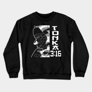 Tonka 3:16 Crewneck Sweatshirt